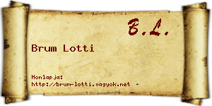 Brum Lotti névjegykártya